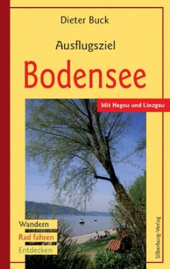 Ausflugsziel Bodensee - Buck, Dieter