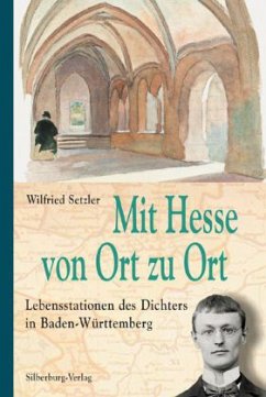 Mit Hesse von Ort zu Ort - Setzler, Wilfried