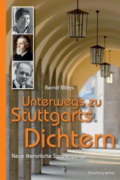 Unterwegs zu Stuttgarts Dichtern - Möbs, Bernd