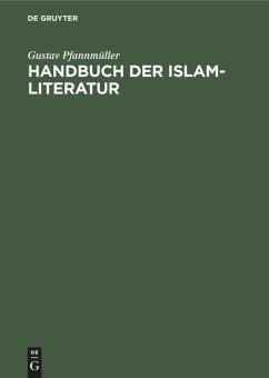 Handbuch der Islam-Literatur - Pfannmüller, Gustav