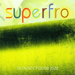 Acoustic House Jazz - Superfro