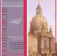 Orgelwerke-Frauenkirche Dresden Silbermannorgel - Ander-Donath,Hanns