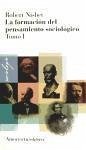 La formación del pensamiento sociológico, Vol 1 (2a ed)
