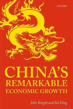 China's Remarkable Economic Growth - Knight, John; Ding, Sai