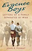 Evacuee Boys: Letters of a Family Separated by War