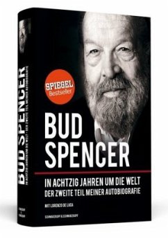 Bud Spencer - In achtzig Jahren um die Welt, Autobiografie Bd.2 - Spencer, Bud