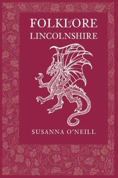 Folklore of Lincolnshire - O'Neill, Susanna