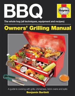 Haynes BBQ Owner's Grilling Manual - Bartlett, Ben