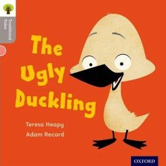 Oxford Reading Tree Traditional Tales: LEvel 1: The Ugly Duckling - Heapy, Teresa; Gamble, Nikki; Heapy, Teresa