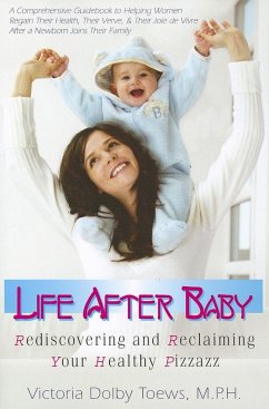 Life After Baby - Toews, Victoria Dolby