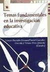 Temas fundamentales en la investigación educativa - Buendía Eisman, L.