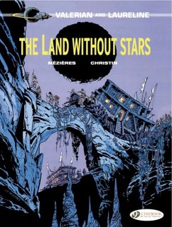 Valerian 3 - The Land without Stars - Christin, Pierre