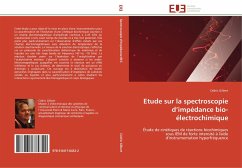 Etude sur la spectroscopie d¿impédance bio-électrochimique - Gilbert, Cédric