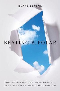 Beating Bipolar - Levine, Blake