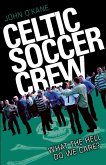 Celtic Soccer Crew