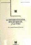 La reforma educativa está en marcha. ¿Y la tuya? - Carrasco Aguado, María Lourdes; Ruiz Casas, Mercedes