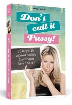 Don't call it Pussy! - Sagorski, Natascha