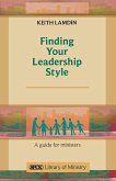 Finding Your Leadership Style - A Guide for Ministers