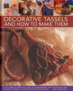 Decorative Tassels and How to Make Them - Crutchley, Anna