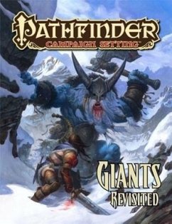 Pathfinder Campaign Setting: Giants Revisited - Nelson, Jason; James, Brian R; Costello, Ryan; Vallese, Ray; Taylor, Russ; Benner, Jesse