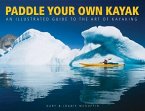 Paddle Your Own Kayak