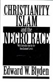 Christianity, Islam and the Negro Race