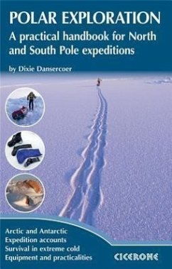 Polar Exploration Von Dixie Dansercoer Englisches Buch Bucher De