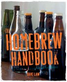 The Homebrew Handbook: 75 Recipes for the Aspiring Backyard Brewer