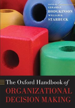 The Oxford Handbook of Organizational Decision Making The Oxford Handbook of Organizational Decision Making