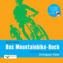 Das Mountainbike-Buch - Chiemgauer Alpen - Kiermeier, Jürgen