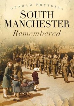 South Manchester Remembered - Phythian, Graham