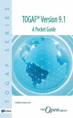 TOGAF® Version 9.1 A Pocket Guide - Josey, Andrew