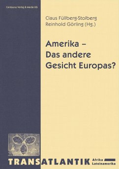 Amerika - Das andere Gesicht Europas - Görling, Reinhold;Füllberg Stolberg, Claus