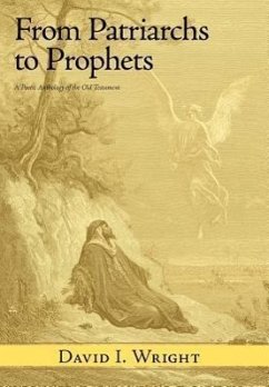 From Patriarchs to Prophets - Wright, David I.