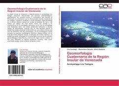 Geomorfología Cuaternaria de la Región Insular de Venezuela - Santiago, Ciro;Bezada, Maximiliano;Bastidas, María