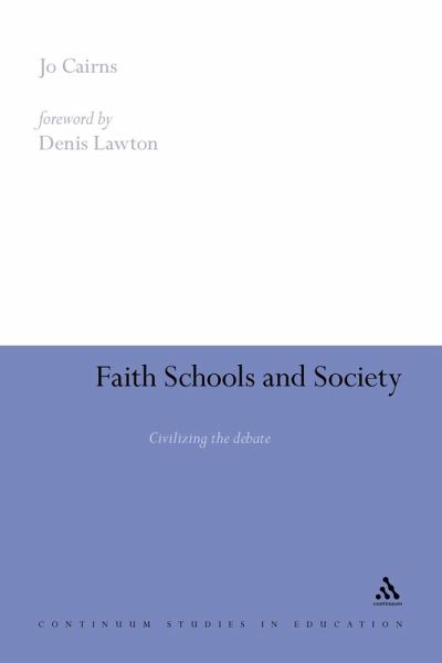 Faith Schools and Society Faith Schools and Society