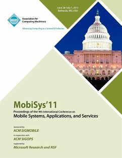 MobySys 11 Proceedings of the 9th International Conference on Mobile Systems, Applications and Services - Mobisys 11 Conference Committee