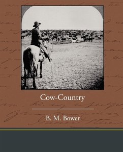 Cow-Country - Bower, B. M.