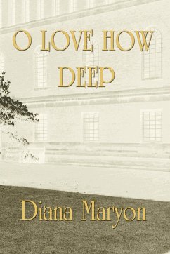 O Love How Deep - Maryon, Diana
