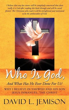 Who Is God, and What Has He Ever Done for Us? - Jemison, David L.