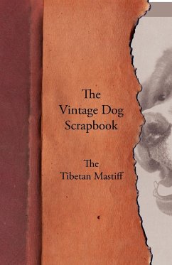The Vintage Dog Scrapbook - The Tibetan Mastiff - Various
