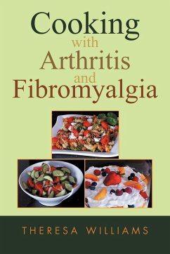 Cooking with Arthritis and Fibromyalgia - Williams, Theresa