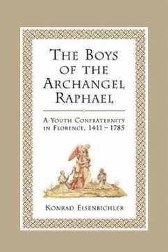 The Boys of the Archangel Raphael - Eisenbichler, Konrad