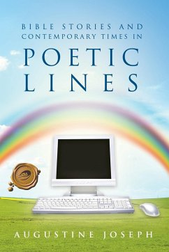 Bible Stories and Contemporary Times in Poetic Lines - Joseph, Augustine