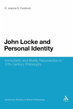 John Locke and Personal Identity - Forstrom, K. Joanna; K. Joanna S. Forstrom John Locke and Personal Identity - Forstrom, K. Joanna; K. Joanna S. Forstrom