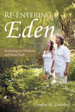 Re-Entering Eden - Greenleaf, Carolyn M.