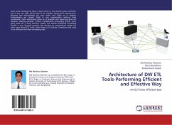 Architecture of DW ETL Tools-Performing Efficient and Effective Way - Rahman, Md Moshiur;Khan, Fahad;Ghosh, Mrinal Kanti