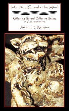 Infection Clouds the Mind - Krieger, Joseph R.