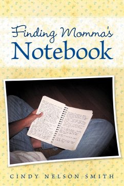 Finding Momma's Notebook - Smith, Cindy Nelson