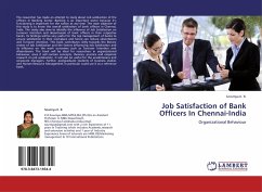 Job Satisfaction of Bank Officers In Chennai-India
